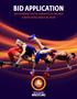 BID APPLICATION QUESTIONNAIRE FOR THE CANDIDATES TO ORGANISE A UNITED WORLD WRESTLING EVENT