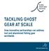 TACKLING GHOST GEAR AT SCALE