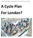 A Cycle Plan For London?