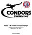 Metro 8 & Under Championships Hosted by Condors Swimming March 5th - 6th, 2016