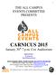 CARNICUS 2015 January 30 th 7 p.m. Cox Auditorium