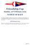 Friendship Cup NOTICE OF RACE
