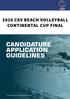 2020 CEV BEACH VOLLEYBALL CONTINENTAL CUP FINAL CANDIDATURE APPLICATION GUIDELINES