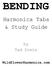 BENDING. Harmonica Tabs & Study Guide. by Tad Dreis. WildflowerHarmonica.com