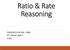 Ratio & Rate Reasoning PRESENTED BY MR. LAWS 6 TH GRADE MATH