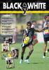 INSIDE APRIL Swans Swoop on Nicky Winmar Carnival. Lockridge Students Lead the Way. Swan Athletic Lights the Fuse on AFL