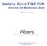 Waters Xevo TQD IVD Overview and Maintenance Guide
