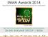 INMA Awards Rewarding the best sales and marketing ideas among news media brand.