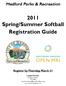 2011 Spring/Summer Softball Registration Guide