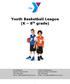 Youth Basketball League (K 8 th grade)