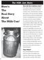 Here s The Real Story About The Milk Can!