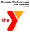Minnesota YMCA Swim League 2016 State Meet. Handbook for Coaches. the