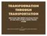 TRANSPORTATION RECYCLING NEW JERSEY RAILROAD RIGHTS OF WAY INTO A PUBLIC RAPID TRANSIT SYSTEM