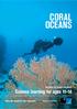 CORAL OCEANS. Science learning for ages Become an ocean explorer. bring the oceans to your classroom