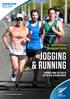Sport & Active Recreation Profile JOGGING & RUNNING FINDINGS FROM THE 2013/14 ACTIVE NEW ZEALAND SURVEY ACTIVE NEW ZEALAND SURVEY SERIES