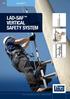 LAD-SAF LAD-SAF VERTICAL SAFETY SYSTEM THE ULTIMATE IN FALL PROTECTION