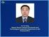 Dr. Xu Yong Deputy Director General of Economic and Technological Cooperation Department of Jilin Province,P.R.C.