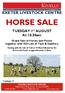 HORSE SALE. TUESDAY 1 st AUGUST At 10.30am. Grand Sale of Horses and Ponies together with 550 Lots of Tack & Saddlery