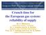 Crunch time for the European gas system: reliability of supply