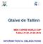Glaive de Tallinn. MEN`S EPEE WORLD CUP Tallinn INFORMATION for DELEGATIONS