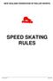 NEW ZEALAND FEDERATION OF ROLLER SPORTS SPEED SKATING RULES