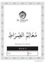 Al Siraat. Book 4. Ma alim-us-siraat. Name: Class: college. Revised January 2017