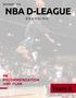DECEMBER 2016 NBA D-LEAGUE B R A N D I N G RECOMMENDATION AND PLAN. Team B