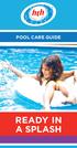 POOL CARE GUIDE READY IN A SPLASH