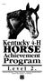 Level 2. University of Kentucky College of Agriculture Cooperative Extension Service Agriculture Home Economics 4-H Development