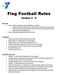 Flag Football Rules. Grades 5-6
