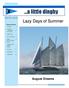 a little dinghy August Dreams August 2016 Issue 38-8 Feature Columns: Calendar 2 From the Commodore 3 PICYA Info Places to go 4 4 th of July Event 5