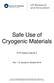 Safe Use of Cryogenic Materials
