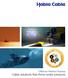 Offshore // Marine // Subsea Cable solutions that thrive under pressure