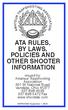 ATA RULES, BY LAWS, POLICIES AND OTHER SHOOTER INFORMATION