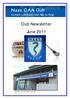 NAAS GAA Club CLUB. Club Newsletter June Naas GAA A proud tradition since 1887