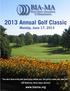 2013 Annual Golf Classic Monday, June 17, 2013