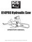 814PRO Hydraulic Saw OPERATOR S MANUAL ICS, Blount International Inc. Specifications are subject to change without notice.