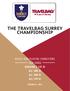 THE TRAVELBAG SURREY CHAMPIONSHIP RULES AND PLAYING CONDITIONS TIER THREE DIVISION 5 1ST XI ALL 2ND XI ALL 3RD XI ALL 4TH XI