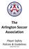The Arlington Soccer Association. Player Safety Policies & Guidelines