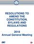 RESOLUTIONS TO AMEND THE CONSTITUTION, BYLAWS AND REGULATIONS Annual General Meeting