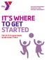 IT S WHERE TO GET STARTED. Fall 2018 Program Guide BLAIR FAMILY YMCA
