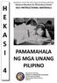 H E K A S I PAMAMAHALA NG MGA UNANG PILIPINO SELF INSTRUCTIONAL MATERIALS. Distance Education for Elementary Schools