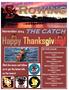 Happy Thanksgiving! November 2014 THE CATCH. Click the icons and follow us to get the latest info on the teams! IN THIS ISSUE: