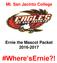 Mt. San Jacinto College. Ernie the Mascot Packet #Where sernie?!