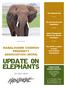 UPDATE ON ELEPHANTS MABALINGWE COMMON PROPERTY ASSOCIATION (MCPA) 24 JULY The Elephant Bull. The relevant Act and Regulations