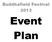 Buddhafield Festival Event Plan