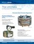 The Ultimate. in Precision Pressure Control. Precision Back Pressure Regulators. NL Series & NLB Series Liquid, Gas and Mixed Phase Service