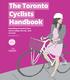 The Toronto Cyclists Handbook Everything you need to know about cycling in the city, all in one book