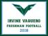 IRVINE VAQUERO freshman FOOTBALL 2018