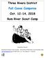 Three Rivers District Fall Canoe Camporee Oct , 2018 Rum River Scout Camp